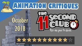 11 Second Club animation critiques - October 2018