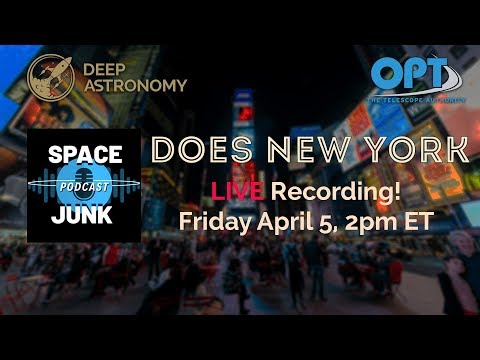 Space Junk Podcast Does New York