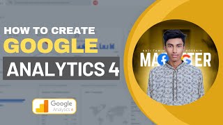 How to create Google Analytics 4 account | Google Analytics 4 tutorial 2024 | GA4 Setup