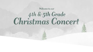 PCA 4th+5th Grade Christmas Concert 2022
