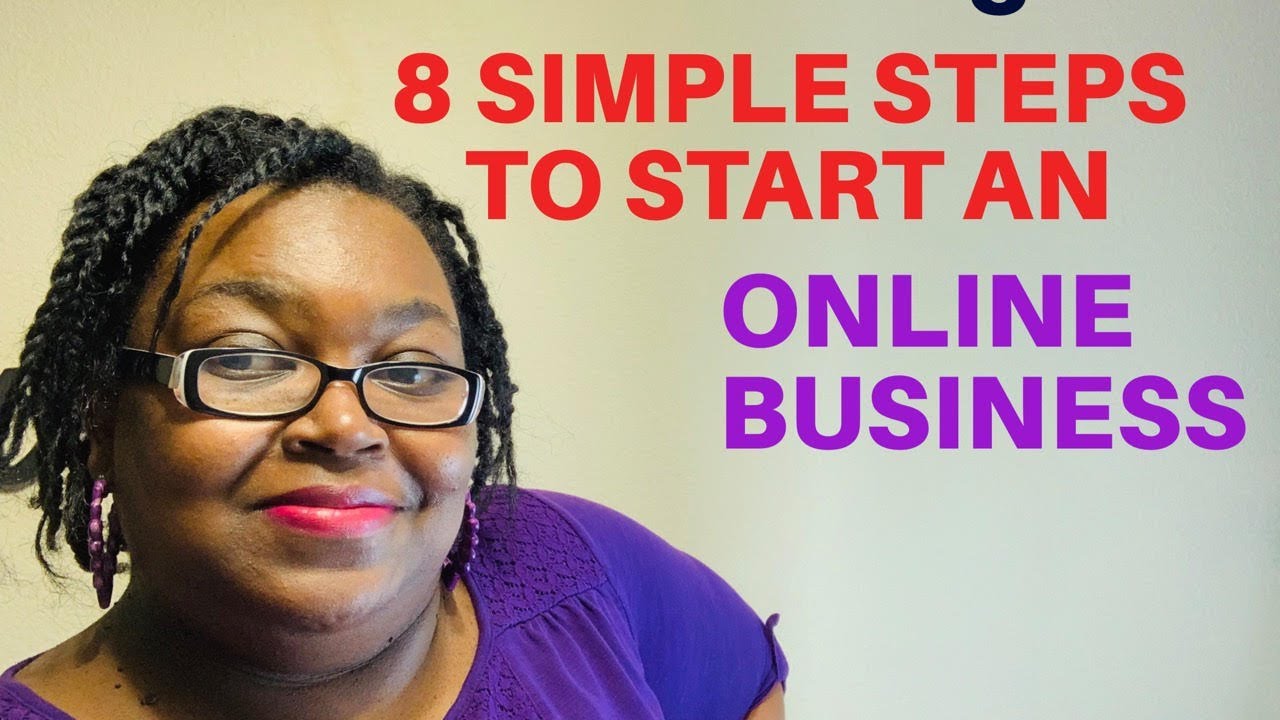8 Simple Steps to Start an Online Business #1000 - YouTube