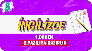 5.Sınıf İngilizce 1.Dönem 2.Yazılıya Hazırlık 2021