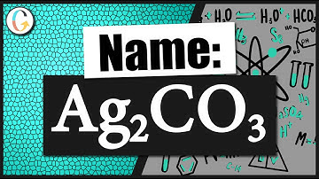 How to name Ag2CO3
