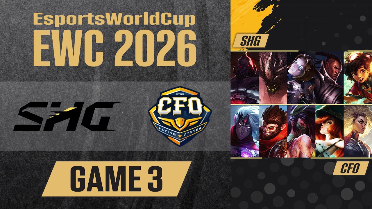 【EWC/EsportsWorldCup】SHG VS CFO GAME3【SHG Evi】