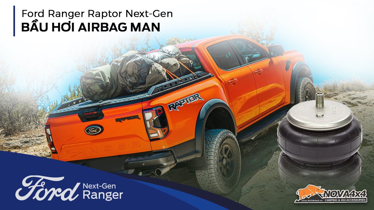 🎥 [Giới thiệu phụ kiện Ford Ranger Raptor Next-Gen 2023] Chở hàng nặng, đã có Bầu hơi Airbag Man — Video review, click xem trên YouTube
