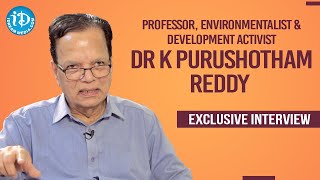 Dr. K Purushotham Reddy Exclusive Interview | Dil Se with Anjali | iDream Telugu Movies