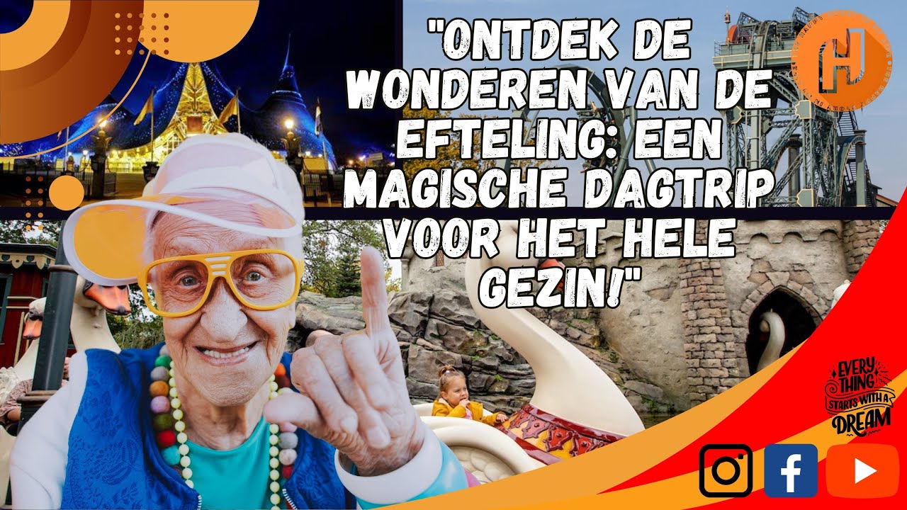 #88 Ontdek de wonderen van de Efteling Een magische dagtrip voor het