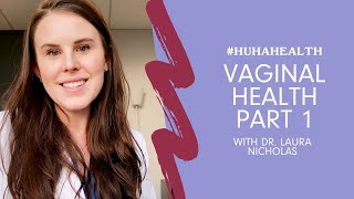 #HuhaHealth: The Do's and Don'ts of Vaginal Health Part 1