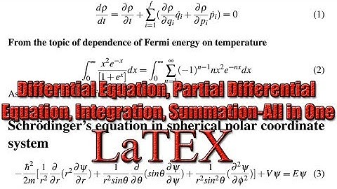 Partial Differential Equations, Integrations, and Summations in LaTEX