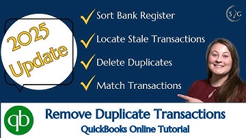 How to Find and Remove Duplicate Transactions in QuickBooks Online (2025 Update)