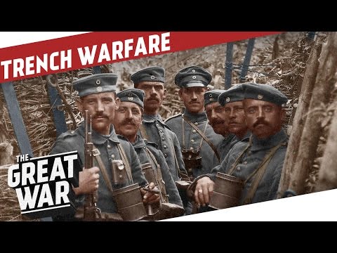 Trench Warfare in World War 1 I THE GREAT WAR Special