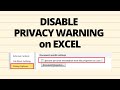 Disable Privacy Warning on Excel using Privacy Options