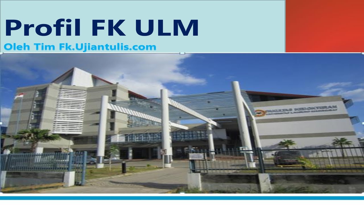 Profil Kedokteran Universitas Lambung Mangkurat