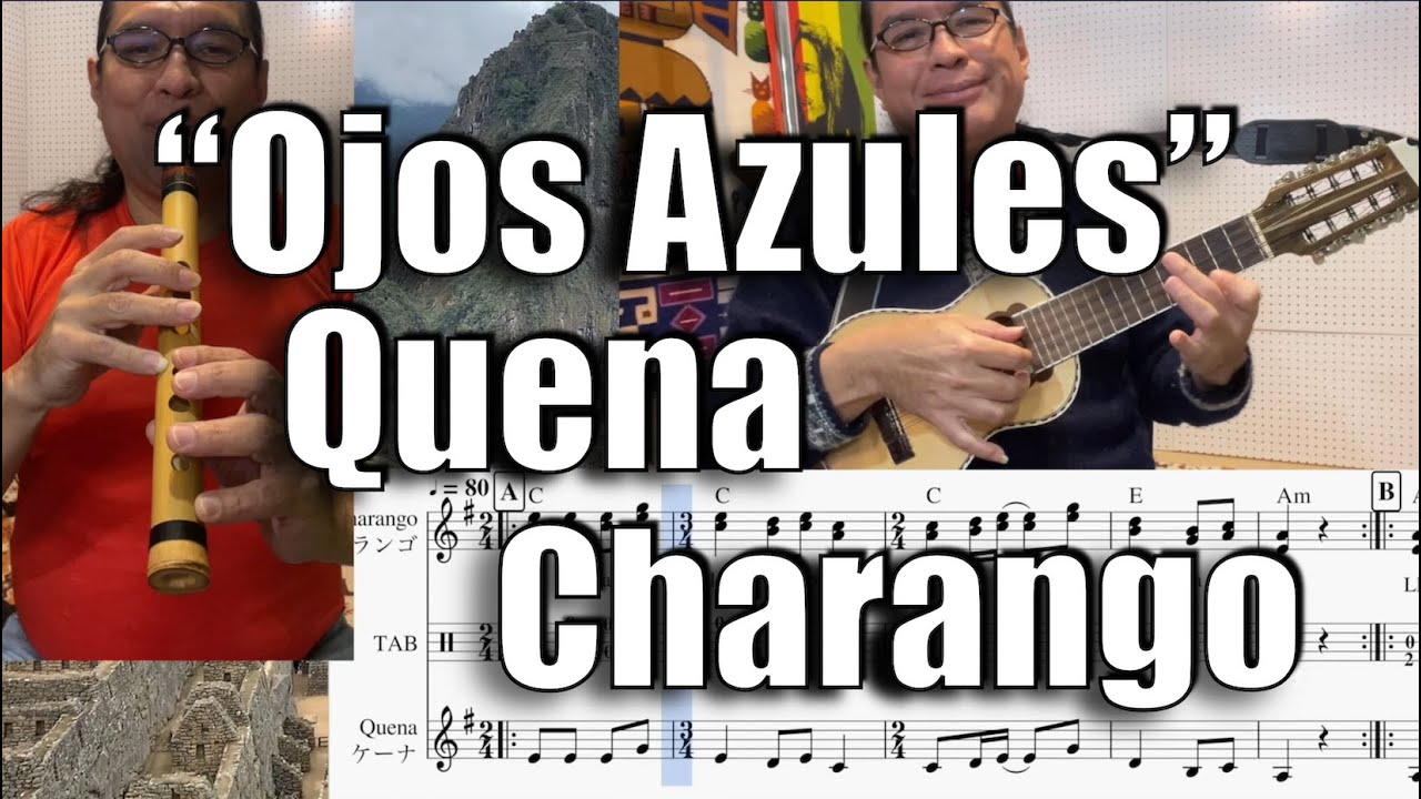 Ojos Azules Quena y Charango con partitura YouTube
