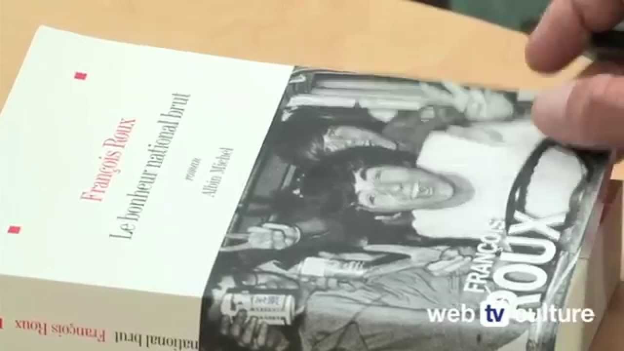 Le bonheur national brut de François Roux