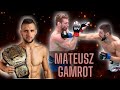 MATEUSZ GAMROT: A CLOSER LOOK AT POLANDS MMA STAR