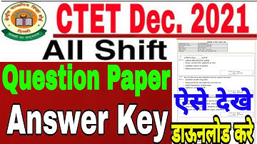 CTET December 2021 All shift Question paper, CTET Dec 2021 Official Response Sheet, Ctet  answer key