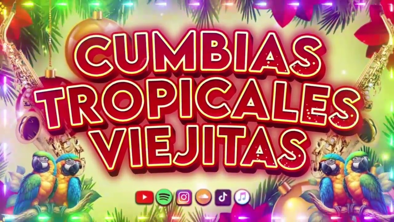 CUMBIAS TROPICALES PARA BAILAR🌴LOS KARKIKS, FITO OLIVARES,TROPICAL FLORIDA🍉CUMBIAS VIEJITAS TROPICAL