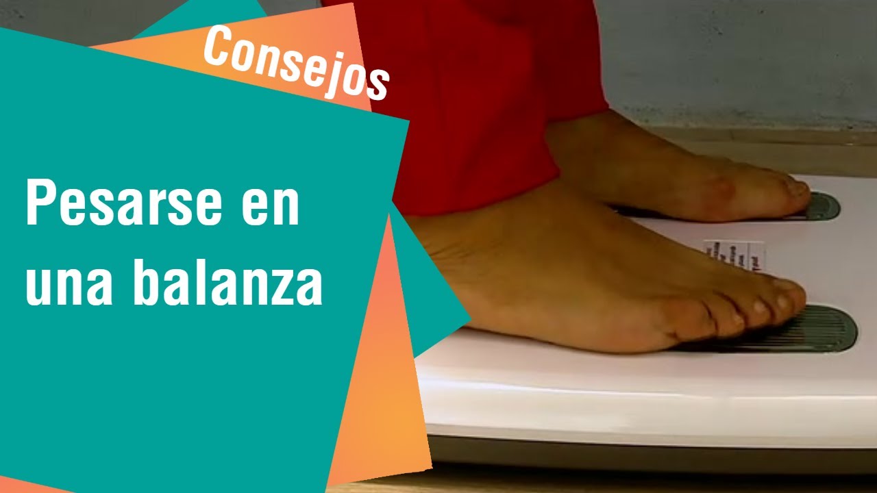 Consejos al pesarse en una balanza | Consejos