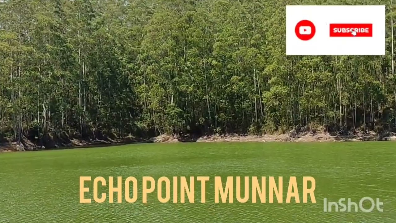 Echo Point Munnar