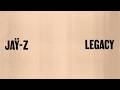 JAŸ-Z - Legacy (Official Lyric Video)