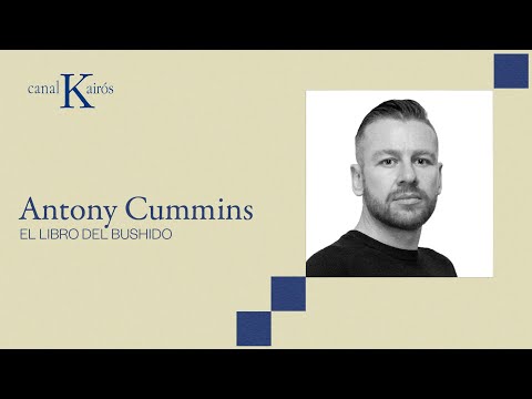Entrevista con Antony Cummins // ‘El libro del Bushido’ // Editorial Kairós
