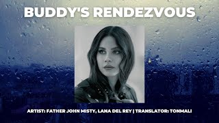 Father John Misty - Buddy’s Rendezvous (feat. Lana Del Rey) [แปลไทย]