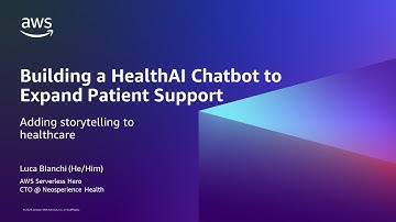 AWS Heroes in 15: Building a HealthAI Chatbot to expand patient support