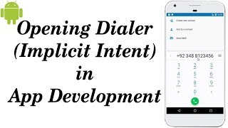 Implicit Intent in Android Studio| Opening Dialer in Android Studio | How To