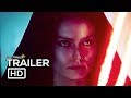 STAR WARS 9 Official Trailer #2 (2019) The Rise Of Skywalker Movie HD