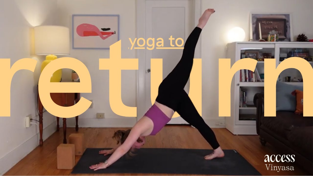 Come home to your body | 60-minute Vinyasa Practice