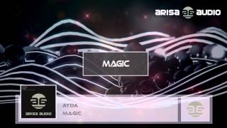 Ayda - Magic (Original Mix)