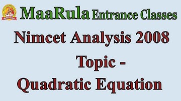 Quadratic Equation Questions Solution  || Nimcet 2008 Paper Analysis