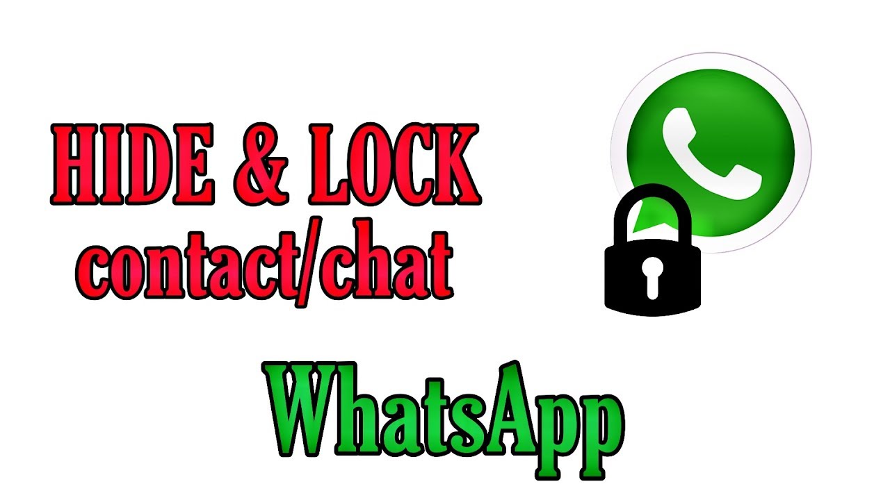 hide-and-lock-whatsapp-chat-contact-techytrap-youtube