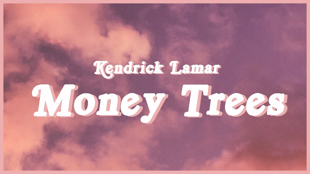 money trees lyrics money trees lyrics
