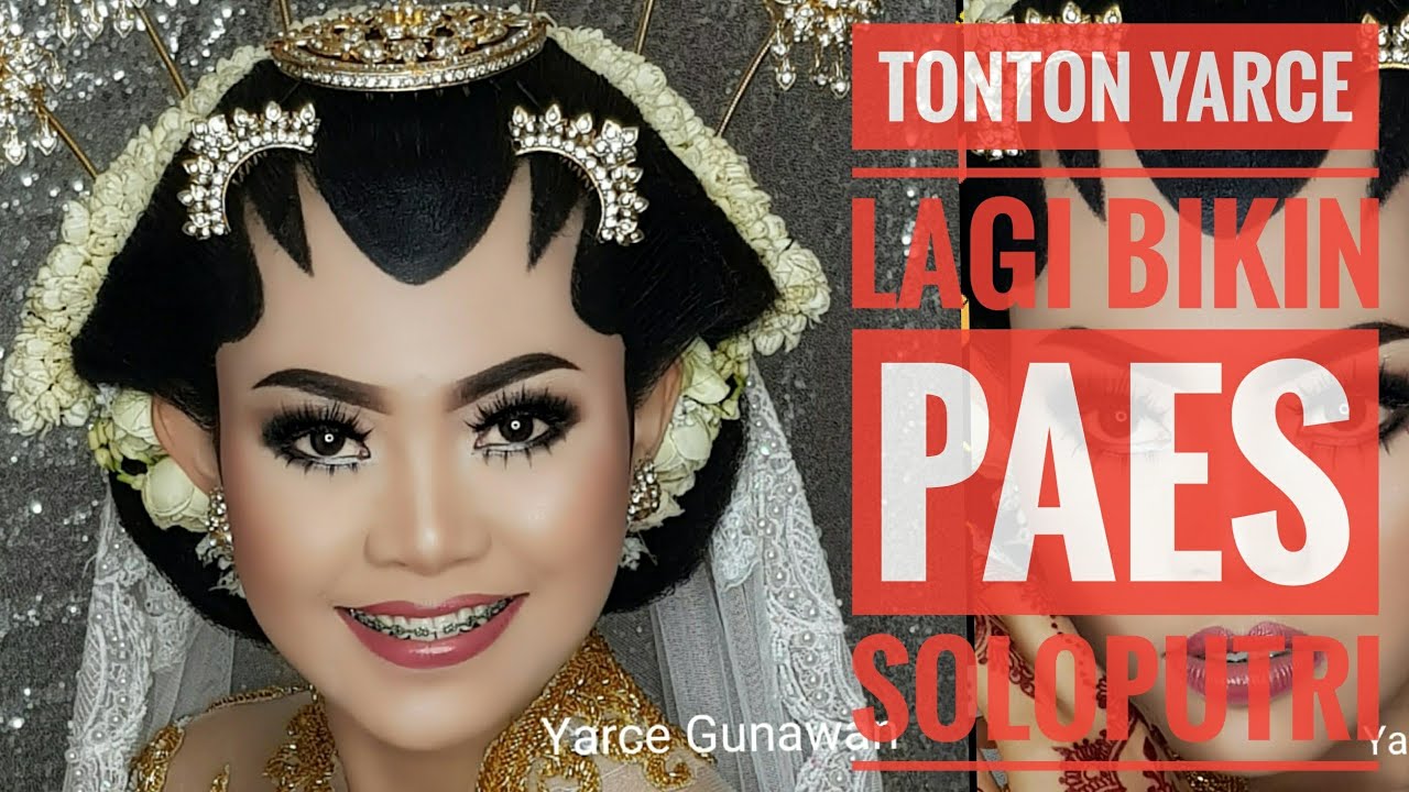 PROSES PAES SOLO PUTRI CEPAT ALA YARCE YouTube