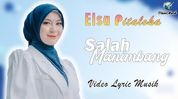 Elsa Pitaloka - Salah Manimbang Cipt Sexri Budiman [Official Lyric Video]