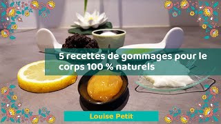 5 recettes de gommages pour le corps 100 % naturels