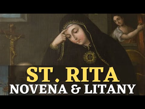 St Rita Novena & Litany | Patron Saint of Impossible Causes and Hopeless Circumstances