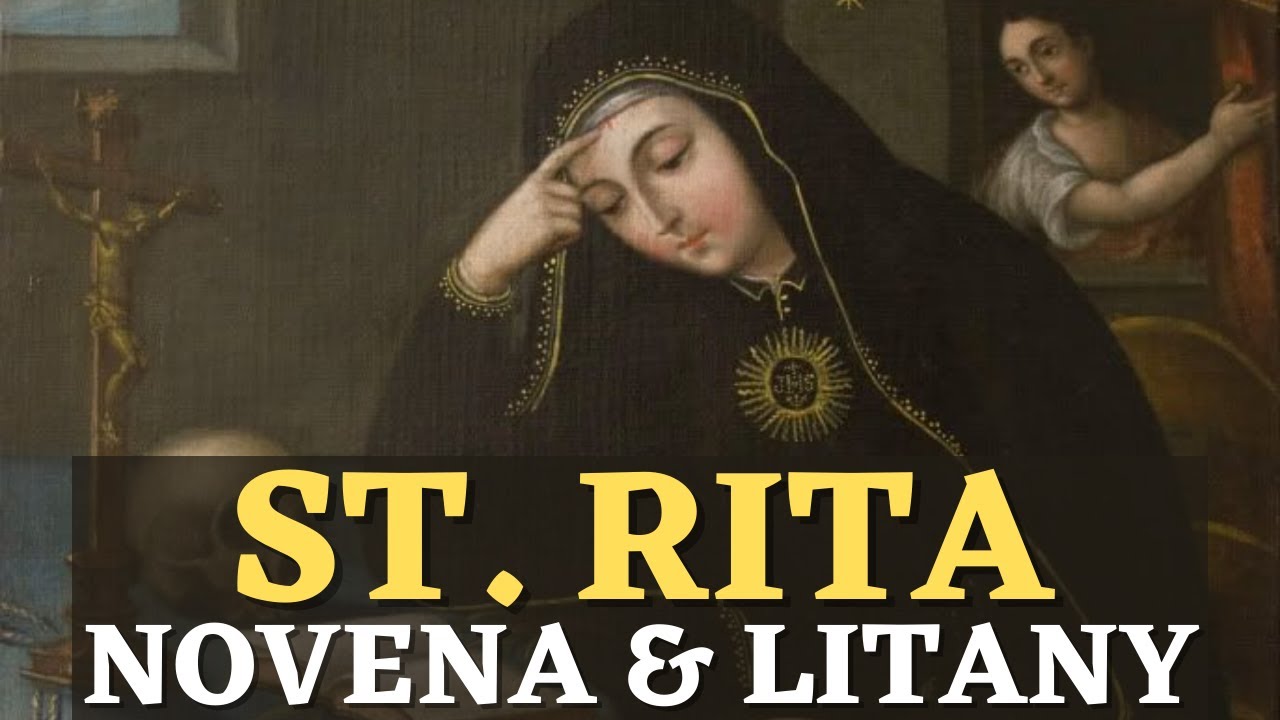 St Rita Novena & Litany | Patron Saint of Impossible Causes and Hopeless Circumstances