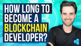 How LONG does it take to become a blockchain developer