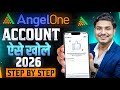 Angel One Account Opening 2026 | Angel One App Account Kaise Banaye | How to Open Demat Account