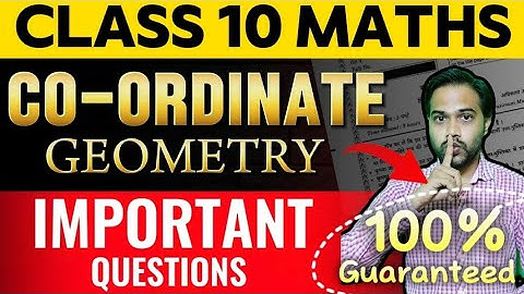 Coordinate Geometry Class 10 Important Questions | Board Exam 2024-25 | Maths Class 10