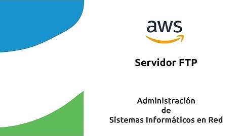 AWS. Servidor FTP
