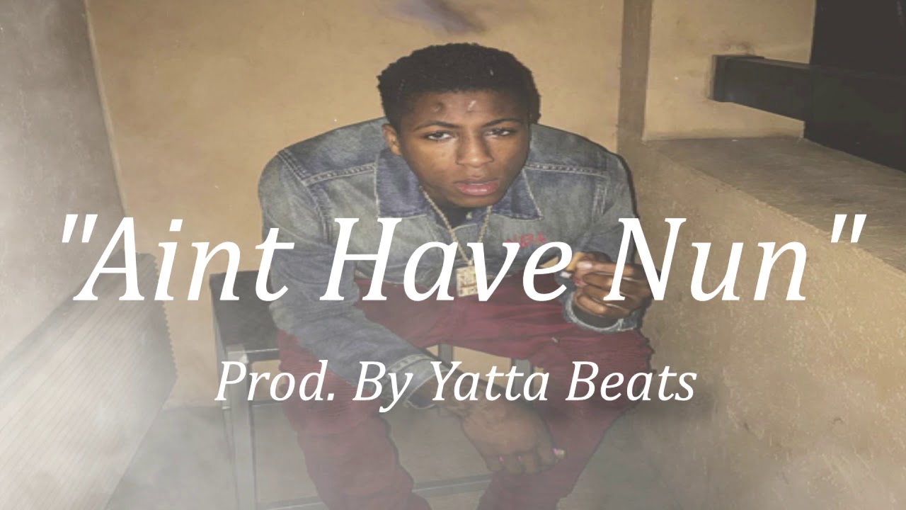 [FREE] "Aint Have Nun" - NBA YoungBoy Type Beat 2021 (Prod. Yatta Beats)