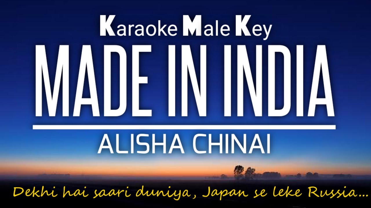 Alisha Made In India Karaoke Male Key‼️ YouTube