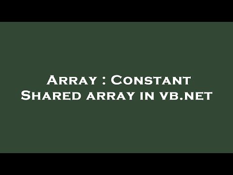 Array : Constant Shared array in vb.net