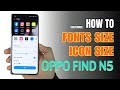 How to customize Fonts, Icon size & style on OPPO FIND N5