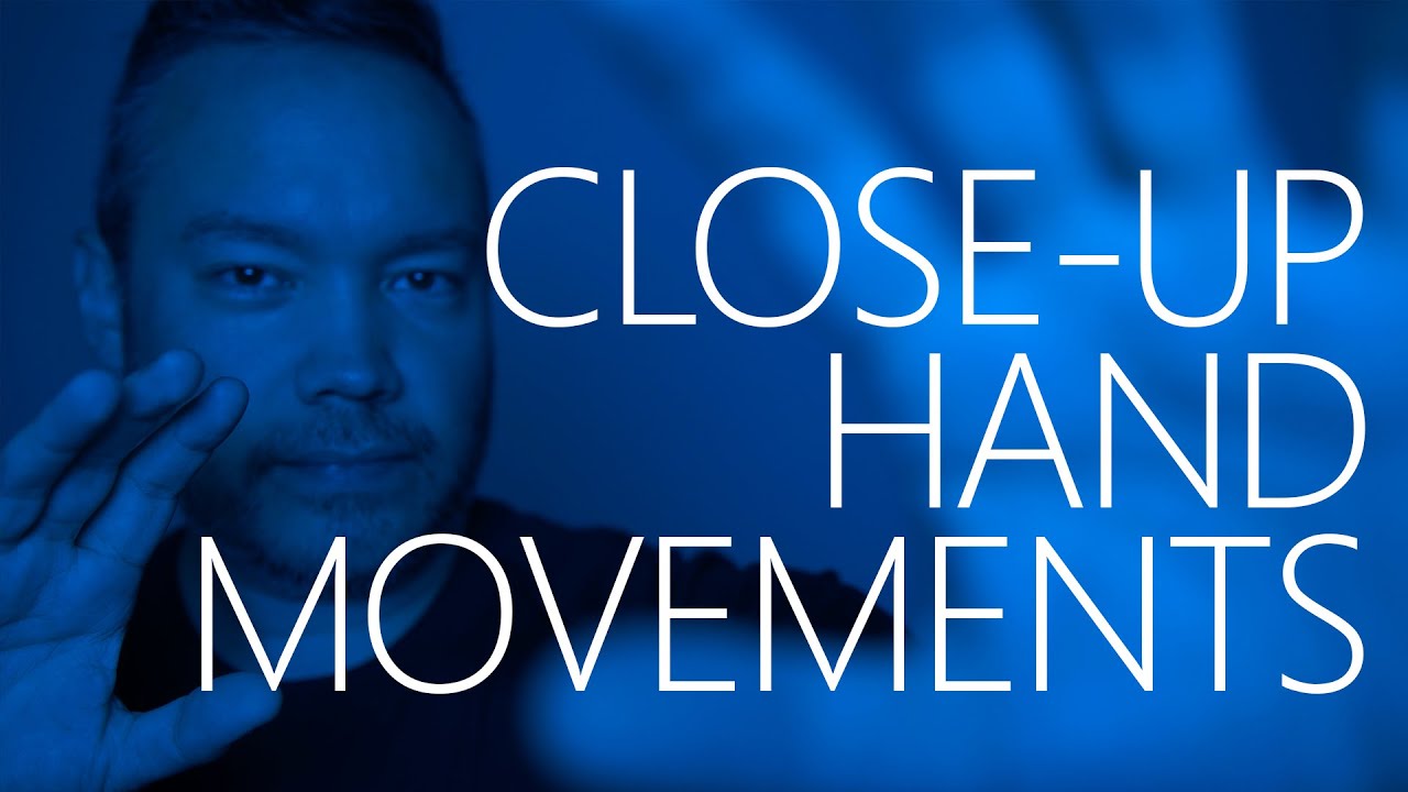 CloseUp Hand Movements ASMR/Visuals/Binaural YouTube