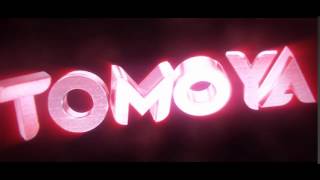 【INTRO】 tomoya